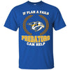 Beer Nashville Predators T Shirts Hoodie If Plan A Fails Nashville Predators Can Help