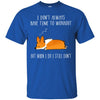 corgi  T Shirts Hoodie  T Shirts Hoodie  I do not always have time workout