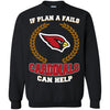 Beer Arizona Cardinals T Shirts Hoodie If Plan A Fails Arizona Cardinals Can Help