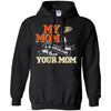 Anaheim Ducks T Shirts Hoodie My Mom Is A Bigger Fan Than Your Mom