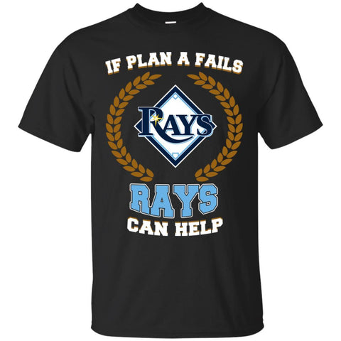 Beer Tampa Bay Rays T Shirts Hoodie If Plan A Fails Tampa Bay Rays Can Help