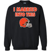 CLEVELAND BROWNS T Shirt I Married Into This T Shirts Hoodie