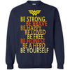 Be Strong Brave Happy Loved Honest Be Yourself Wonder Woman T Shirts Hoodie