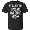 New York Mets T Shirts Hoodie My Daughter Has An Awesome Mom
