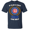 Beer Chicago Cubs T Shirts Hoodie If Plan A Fails Chicago Cubs Can Help