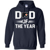 Philadelphia Flyers T-Shirts Hoodie Dad Of The Year