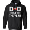San Francisco 49ers T-Shirts Hoodie Dad Of The Year