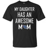 Tennessee Titans T Shirts Hoodie My Daughter Has An Awesome Mom