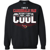 Arizona Cardinals T Shirts Hoodie I Was A Fan Before It Was Cool