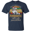 Auntasaurus T Shirts Hoodie  Do Not Mess