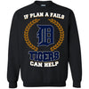 Beer Detroit Tigers T Shirts Hoodie If Plan A Fails Detroit Tigers Can Help