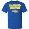 Northern Arizona Lumberjacks T Shirts Hoodie I Married Into This