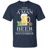 Beer T Shirts Hoodie  Never Underestimate A Man  NOVEMBER