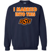Okalahoma State Cowboys T Shirt I Married Into This T Shirts Hoodie