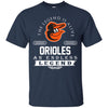 Baltimore Orioles T Shirts Hoodie The Legend Is Alive