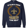 Beer New Orleans Saints T Shirts Hoodie If Plan A Fails New Orleans Saints Can Help