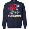 Winnipeg Jets T Shirts Hoodie My Mom Is A Bigger Fan Than Your Mom