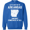 Arkansas T Shirts Hoodie  Lets Just Go To