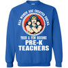 Wonder Woman Pre-K Teacher A Few Become Pre-K Teachers T Shirts Hoodie