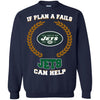 Beer NEW YORK JETS T Shirts Hoodie If Plan A Fails NEW YORK JETS Can Help