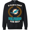 Beer MIAMI DOLPHINS T Shirts Hoodie If Plan A Fails MIAMI DOLPHINS Can Help