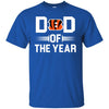 CINCINNATI BENGALS T-Shirts Hoodie Dad Of The Year
