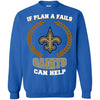 Beer New Orleans Saints T Shirts Hoodie If Plan A Fails New Orleans Saints Can Help