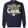 Pittsburgh Steelers T Shirts Hoodie I Was A Fan Before It Was Cool
