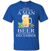 Beer T Shirts Hoodie  Never Underestimate A Man DECEMBER