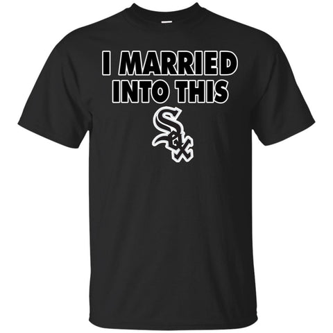 Chicago White Sox T Shirt I Married Into This T Shirts Hoodie
