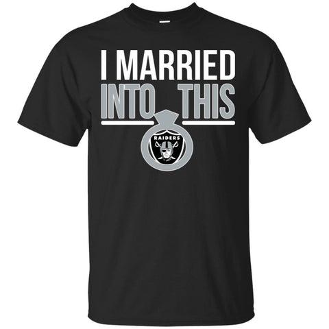 Oakland Raiders T Shirts Hoodie I Married Into This