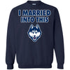 Connecticut Huskies T Shirt I Married Into This T Shirts Hoodie