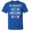 San Diego Padres T Shirts Hoodie My Daughter Has An Awesome Mom