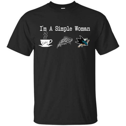 San Jose Sharks T Shirt Hoodie I Am A Simple Woman Love Coffe Pizza San Jose Sharks
