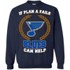 Beer St. Louis Blues T Shirts Hoodie If Plan A Fails St. Louis Blues Can Help