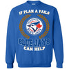 Beer Toronto Blue Jays T Shirts Hoodie If Plan A Fails Toronto Blue Jays Can Help