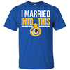 Washington Redskins T Shirts Hoodie I Married Into This