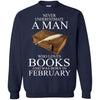 Books T Shirts Hoodie  Never Underestimate A Man FEBRUARY