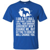 Pitbull T Shirts Hoodie  I Am A Pit Bull I Am Funny Loving And Loyal