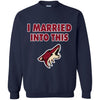 Arizona Coyotes T Shirt I Married Into This T Shirts Hoodie