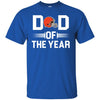CLEVELAND BROWNS T-Shirts Hoodie Dad Of The Year