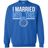 Tennessee Titans T Shirts Hoodie I Married Into This