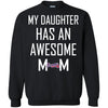 Atlanta Braves T Shirts Hoodie My Daughter Has An Awesome Mom
