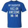 BUFFALO BILLS T Shirts Hoodie My Daughter Has An Awesome Mom