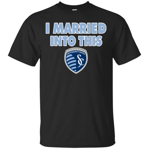 Sporting Kansas City T Shirts Hoodie I Married Into This
