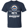 New York Mets T Shirts Hoodie The Legend Is Alive