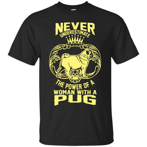Pug T Shirts Hoodie  The Power Of A Woman With A Pug