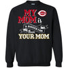 Cincinnati Reds T Shirts Hoodie My Mom Is A Bigger Fan Than Your Mom