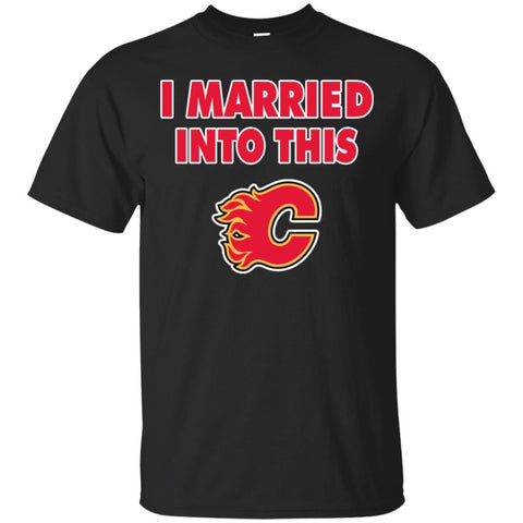 Calgary Flames T Shirt I Married Into This T Shirts Hoodie