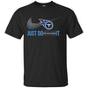 Nike Tennessee Titans T Shirts Hoodie Just Do It